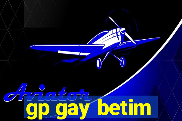 gp gay betim
